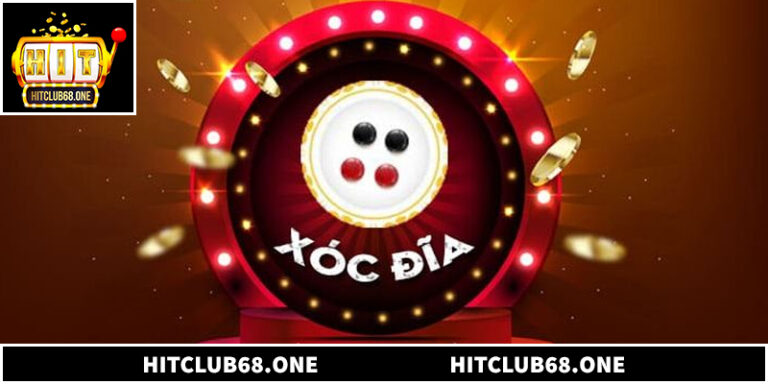 Cách Chơi Xóc Đĩa Hitclub Cho Người Mới Hiểu Trong 5 Phút